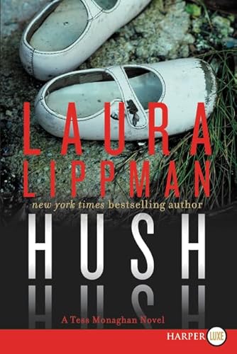 9780062369758: Hush Hush: A Tess Monaghan Novel