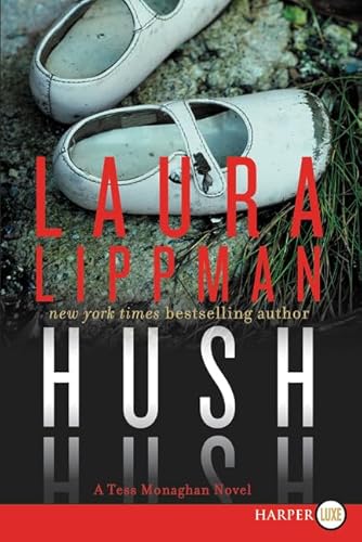 9780062369758: Hush Hush: A Tess Monaghan Novel: 12