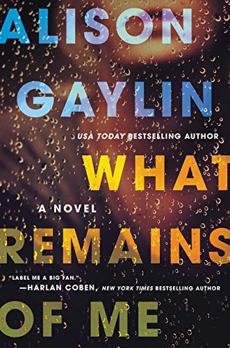 9780062369857: What Remains of Me: A Novel