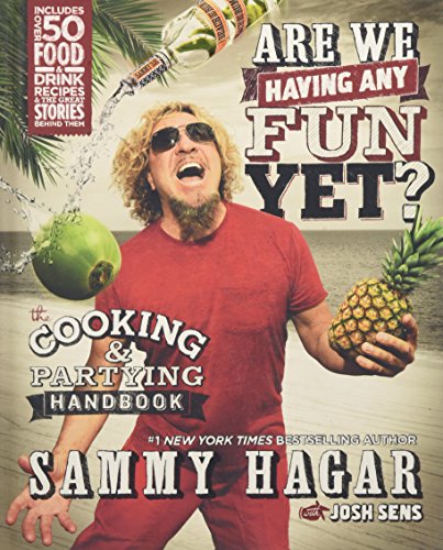 Beispielbild fr Are We Having Any Fun Yet?: The Cooking & Partying Handbook zum Verkauf von BooksRun