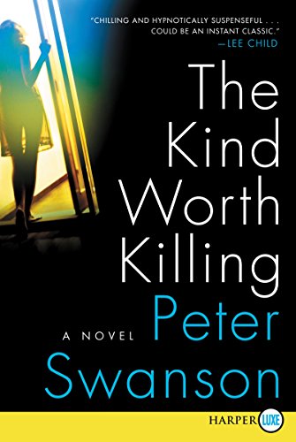 Stock image for The Kind Worth Killing: A Novel for sale by Lake Country Books and More