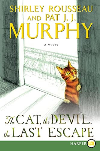 Stock image for The Cat, the Devil, the Last Escape : A Novel for sale by Better World Books