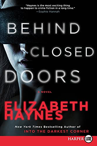 Stock image for Behind Closed Doors : A Novel for sale by Better World Books