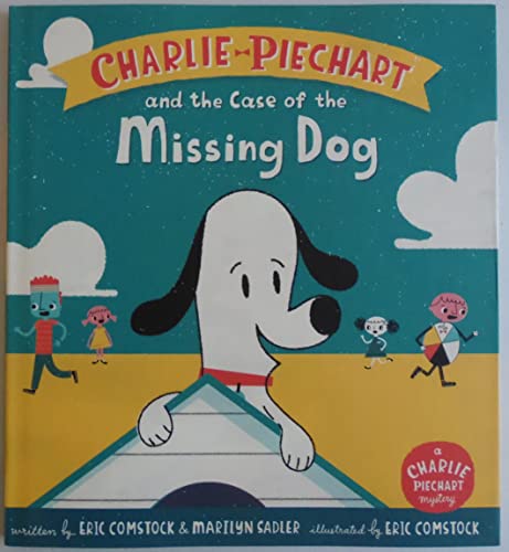 Beispielbild fr Charlie Piechart and the Case of the Missing Dog zum Verkauf von Better World Books