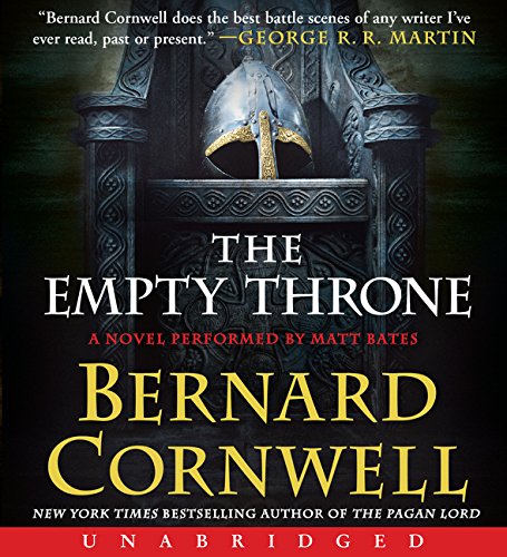 Stock image for The Empty Throne CD: A Novel (Saxon Tales) for sale by SecondSale