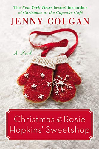 Beispielbild fr Christmas at Rosie Hopkins' Sweetshop: A Novel zum Verkauf von SecondSale