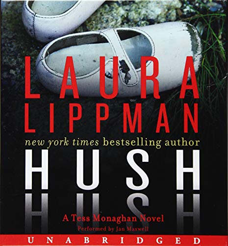 Beispielbild fr Hush Hush CD: A Tess Monaghan Novel zum Verkauf von The Yard Sale Store