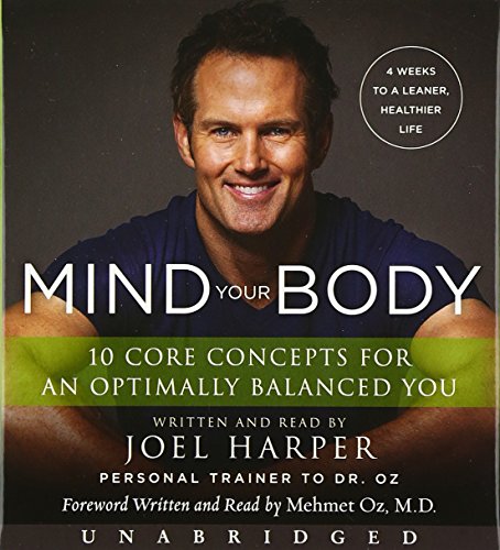 9780062373694: Mind Your Body: 4 Weeks to a Leaner, Healthier Life