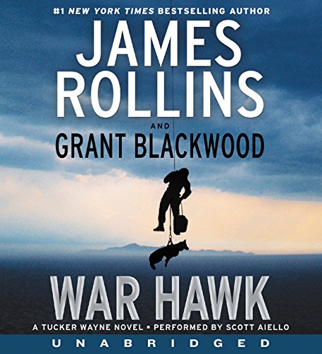 Stock image for War Hawk CD: A Tucker Wayne Novel for sale by Gavin's Books