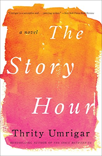 Stock image for The Story Hour: A Novel for sale by dsmbooks