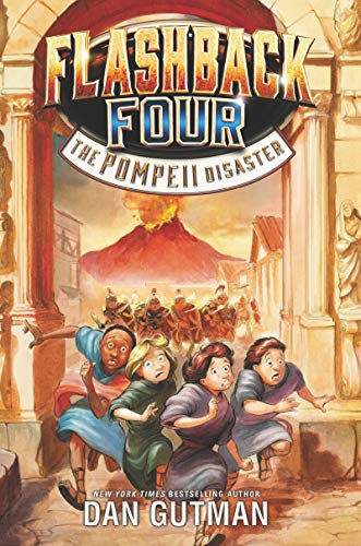 9780062374455: Flashback Four: The Pompeii Disaster: 3 (Flashback Four, 3)