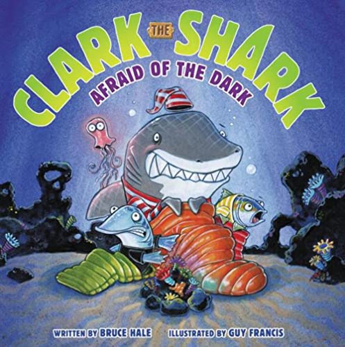 Beispielbild fr Clark the Shark: Afraid of the Dark zum Verkauf von SecondSale