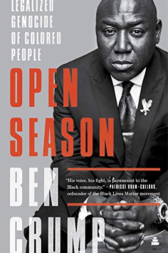 Beispielbild fr Open Season: Legalized Genocide of Colored People [Paperback] Crump, Ben zum Verkauf von Lakeside Books