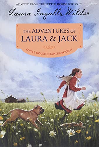 Imagen de archivo de The Adventures of Laura & Jack: Reillustrated Edition (Little House Chapter Book) a la venta por SecondSale