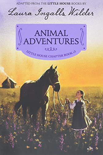 Beispielbild fr Animal Adventures: Reillustrated Edition (Little House Chapter Book) zum Verkauf von SecondSale