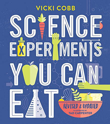 9780062377296: Science Experiments You Can Eat