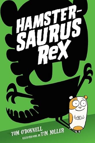 9780062377548: Hamstersaurus Rex: 1
