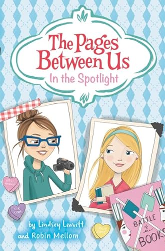 Beispielbild fr The Pages Between Us: In the Spotlight zum Verkauf von Better World Books