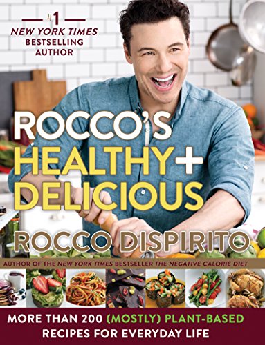 Beispielbild fr Rocco's Healthy and Delicious : More Than 200 (Mostly) Plant-Based Recipes for Everyday Life zum Verkauf von Better World Books