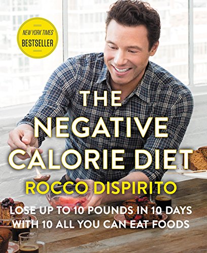 Beispielbild fr The Negative Calorie Diet: Lose Up to 10 Pounds in 10 Days with 10 All You Can Eat Foods zum Verkauf von ZBK Books