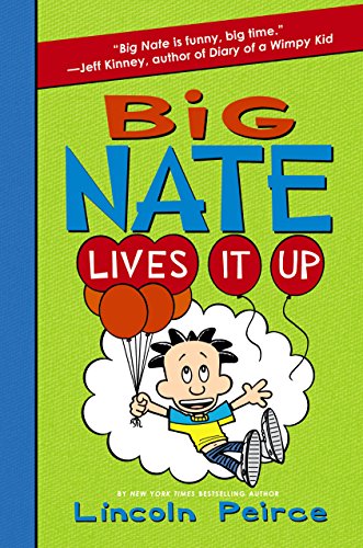 Stock image for Big Nate Lives It Up (Big Nate, 7) for sale by Wonder Book