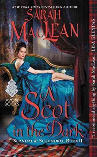 Stock image for A Scot in the Dark: Scandal & Scoundrel, Book II for sale by SecondSale