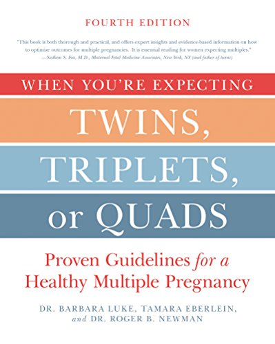 Beispielbild fr When You're Expecting Twins, Triplets, or Quads 4th Edition: Proven Guidelines for a Healthy Multiple Pregnancy zum Verkauf von ThriftBooks-Dallas