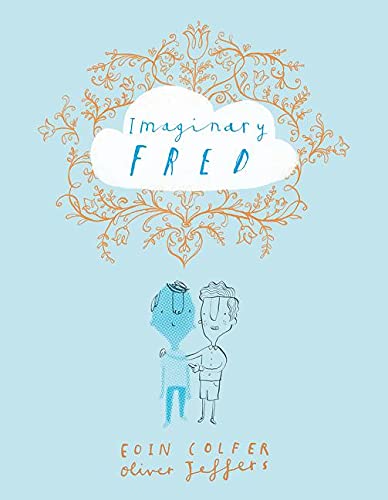Imagen de archivo de Imaginary Fred a la venta por Your Online Bookstore