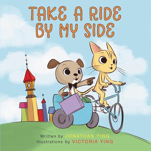 Stock image for Take a Ride by My Side for sale by Better World Books: West