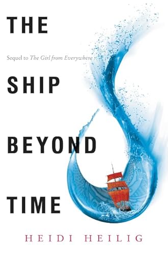 Stock image for The Ship Beyond Time (Girl from Everywhere) for sale by SecondSale