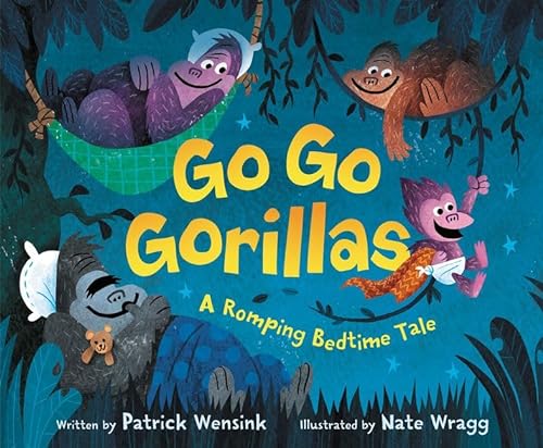 Stock image for Go Go Gorillas : A Romping Bedtime Tale for sale by Better World Books