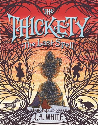 Beispielbild fr The Thickety #4: The Last Spell zum Verkauf von SecondSale