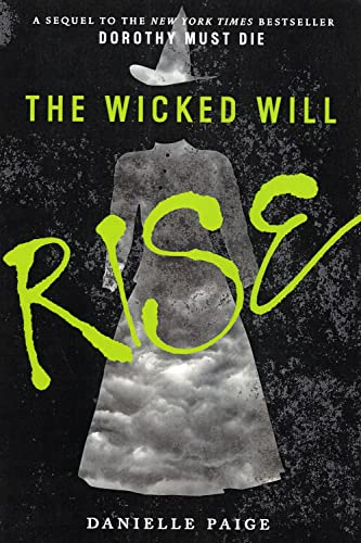 Stock image for The Wicked Will Rise (Dorothy Must Die) for sale by Wonder Book