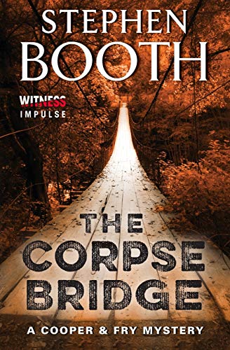 Imagen de archivo de The Corpse Bridge : A Cooper and Fry Mystery a la venta por Better World Books