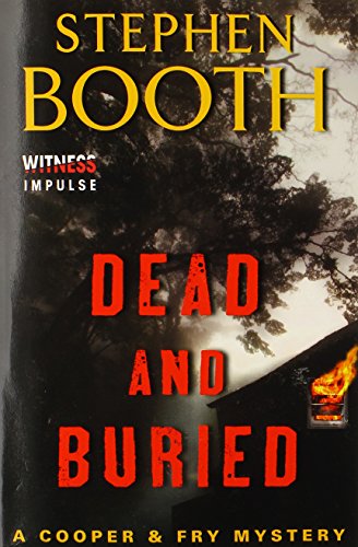 Stock image for Dead and Buried: A Cooper & Fry Mystery (Cooper & Fry Mysteries) for sale by St Vincent de Paul of Lane County