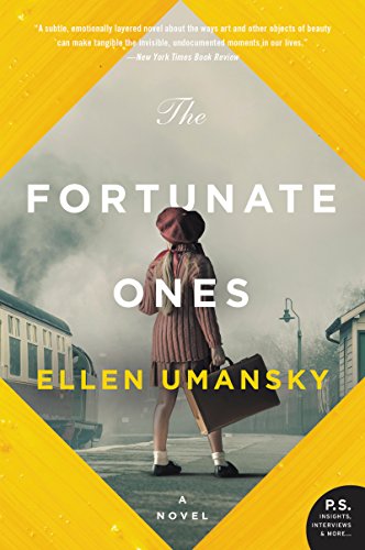 Beispielbild fr The Fortunate Ones : A Novel zum Verkauf von Better World Books