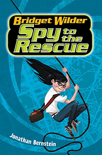 Beispielbild fr Bridget Wilder #2: Spy to the Rescue zum Verkauf von Better World Books