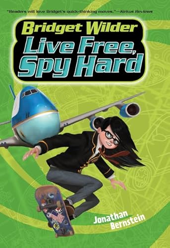 Stock image for Bridget Wilder #3: Live Free, Spy Hard for sale by Better World Books