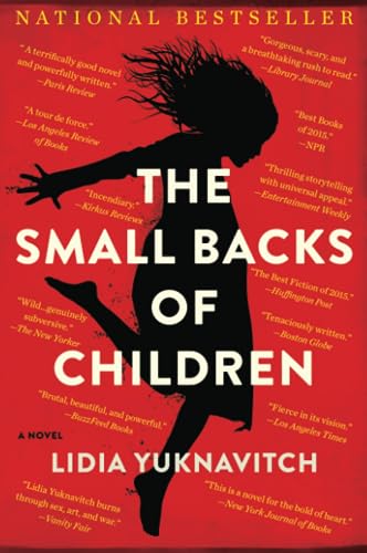 Stock image for The Small Backs of Children: A Novel for sale by SecondSale