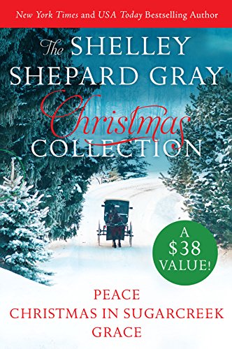 Stock image for Shelley Shepard Gray Christmas Collection : Peace Christmas in Sugarcreek Grace for sale by Better World Books: West