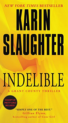 Stock image for Indelible: A Grant County Thriller (Grant County Thrillers) for sale by SecondSale