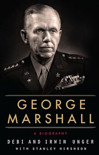 9780062385796: George Marshall: A Biography