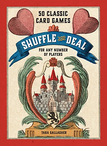 9780062385833: Shuffle and Deal: 50 Classic Card Games for Any Number of Players