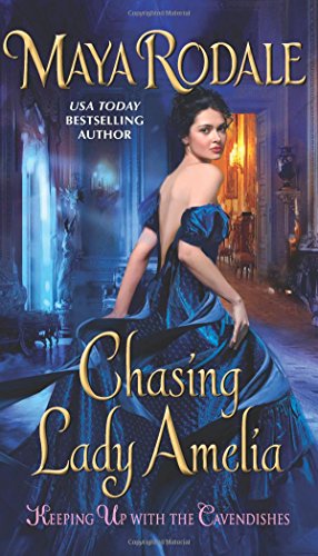 9780062386762: Chasing Lady Amelia: Keeping Up with the Cavendishes (Keeping Up with the Cavendishes, 2)