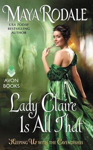 9780062386786: Lady Claire Is All That: Keeping Up with the Cavendishes (Keeping Up with the Cavendishes, 3)