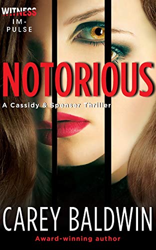 Stock image for Notorious (Cassidy & Spenser Thrillers) for sale by SecondSale