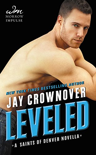 Stock image for Leveled: A Saints of Denver Novella for sale by SecondSale