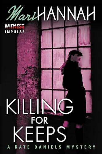 9780062387158: Killing for Keeps: A Kate Daniels Mystery