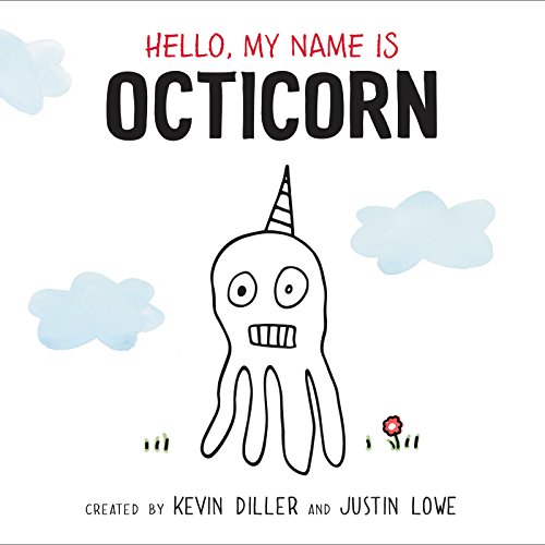 9780062387936: Hello, My Name Is Octicorn