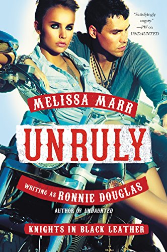 Stock image for Unruly : Knights in Black Leather for sale by Better World Books